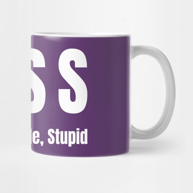 Keep It Simple, Stupid: Witty Phrase by Jiyoun's Store 1
